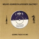 Wilko Johnson / Roger Daltrey / Going Back Home / Ice On The Motorway (7C`VOR[h) y7&quot;&quot;Singlez