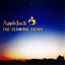 Apple Jack / Flowing Views 【CD】