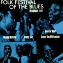 Folk Festival Of The Blues 【CD】