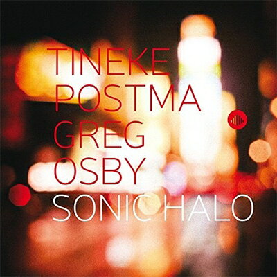 【輸入盤】 Tineke Postma / Sonic Halo 【CD】