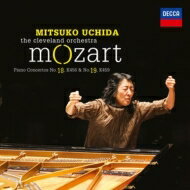 【輸入盤】 Mozart モーツァルト / ピアノ協奏曲第18番、第19番　内田光子、クリーヴランド管弦楽団 【CD】