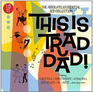 【輸入盤】 This Is Trad Dad!: The Absolutely Essential 3cd Collection 【CD】