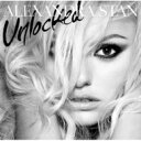 Alexandra Stan / Unlocked 【CD】