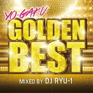 Dj Ryu-1 / Yo-gaku Golden Best Mixed By Dj Ryu-1 【CD】