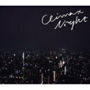 Yogee New Waves / CLIMAX NIGHT e.p. 【CD】