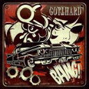 【輸入盤】 Gotthard ゴットハード / Bang 【CD】