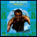  A  Harry Belafonte n[xtHe   Pure Gold  CD 