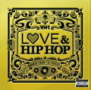 【輸入盤】 Vh1 Love & Hip Hop: Music From The Series 【CD】