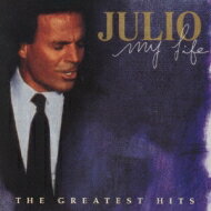 Julio Iglesias フリオイグレシアス / My Life - Greatest Hits 【CD】