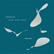 Christian Vuust (Jz) / Urban Hymn 【CD】
