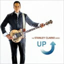 【輸入盤】 Stanley Clarke スタンリークラーク / Up 【CD】