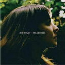 Jen Wood / Wilderness 【CD】