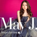 May J. メイジェイ / Imperfection (CD+2DVD) 【CD】