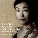Bach, Johann Sebastian バッハ / 無伴奏ヴァイオリンのためのパルティータ第2番、第3番、ソナタ第1番 久保田巧 【BLU-SPEC CD...