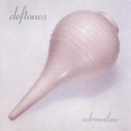 yAՁz Deftones ftg[Y / Adrenaline yCDz