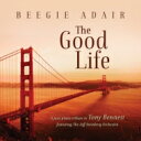 【輸入盤】 Beegie Adair ビージーアデール / Good Life: A Jazz Piano Tribute To Tony Bennett 【CD】