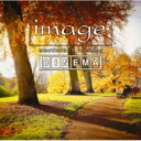 Image Cinema Emotional &amp; Relaxing 【BLU-SPEC CD 2】