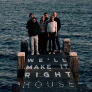 We'll Make It Right / House 【CD】