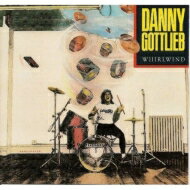 Danny Gottlieb / Whirlwind: ホワールウィンド(旋風) &lt;fusion 1000&gt; 【CD】