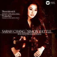 Shostakovich ショスタコービチ / Violin Concerto, 1, : Sarah Chang(Vn) Rattle / Bpo prokofiev: Concerto, 1, 【CD】