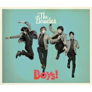 THE BAWDIES ボーディーズ / Boys! (CD+ボーナスCD+DVD)【初回限定盤】 【CD】