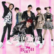 BIRTH / Belle Vie -Фˤ뤫- TYPE-A CD Maxi