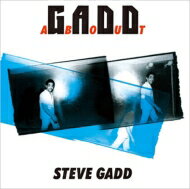 Steve Gadd スティーブガッド / Gadd About 【CD】