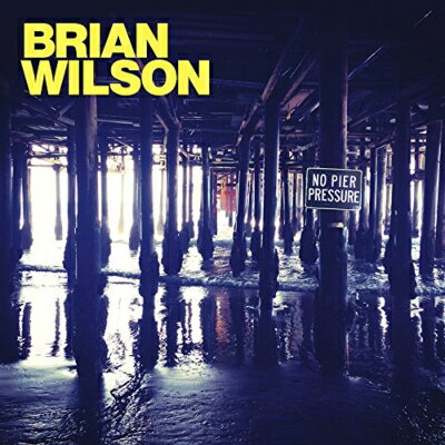 【輸入盤】 Brian Wilson ブライアンウィルソン (ビーチボーイズ) / No Pier Pressure 【CD】