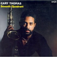 Gary Thomas / Seventh Quadrant CD