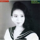 竹内まりや タケウチマリヤ / Variety - 30th Anniversary Edition 【CD】