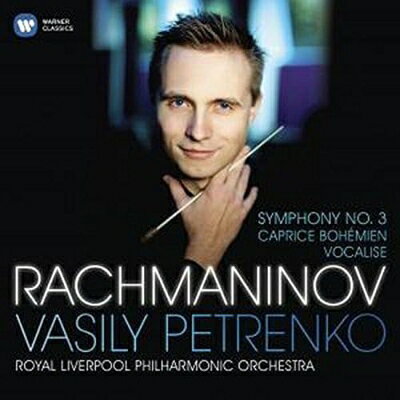 Rachmaninov ラフマニノフ / 交響曲第3番、ヴォカリーズ、ジプシーの主題による奇想曲　ワシリー・ペトレンコ＆ロイヤル・リヴァプール・フィル 【SACD】 hmvjapan-28683656 HMV&BOOKS online 1号店 パッケージ画像