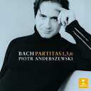 Bach, Johann Sebastian バッハ / パルティータ第1番、第3番、第6番 ピョートル・アンデルジェフスキ(ピアノ) 【CD】