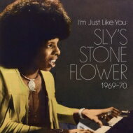 【輸入盤】 I'm Just Like You: Sly's Stone Flower 1969-70 【CD】