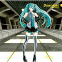 Download feat.初音ミク 【CD】