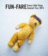 Every Little Thing (ELT) エブリリトルシング / Every Little Thing Concert Tour 2014 ～FUN-FARE～ （Blu-ray） 【BLU-RAY DISC】