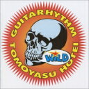 布袋寅泰 ホテイトモヤス / GUITARHYTHM WILD 【SHM-CD】