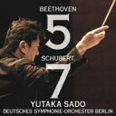 Beethoven ベートーヴェン / ベートーヴェン：交響曲第5番『運命』、シューベルト：交響曲第8番『未完成』　佐渡裕＆ベルリン・ドイツ響 【SACD】