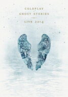 Coldplay コールドプレイ / Ghost Stories Live 2014 【DVD】