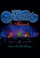 Heart ハート / Heart &amp; Friends: Home For The Holidays 【BLU-RAY DISC】