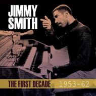 【輸入盤】 Jimmy Smith ジミースミス / First Decade 1953-62 【CD】