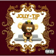 JOLLY-TIP aka DJ KEIZI / JOLLY-TIP STORY 【CD】