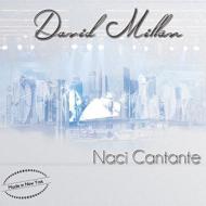 【輸入盤】 David Millan / Naci Cantante 【CD】