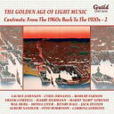 【輸入盤】 The Golden Age Of Light Music-contrasts-from The 1960s Back To The 1920s Vol.2 【CD】