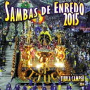 【輸入盤】 Sambas De Enredo Carnaval 2015: Grupo Especial - Escolas De Samba Do Rio De Janeiro 【CD】