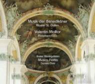 yAՁz Molitor , Valentin (1637-1713) / Motets: Dolci / Musica Fiorita Basler Madrigalisten yCDz