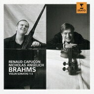 Brahms ブラームス / ヴァイオリン・ソナタ第1番、第2番、第3番　ルノー・カプソン、ニコラ・アンゲリッシュ 【CD】