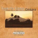 【輸入盤】 Omkara / From The Silence 【CD】