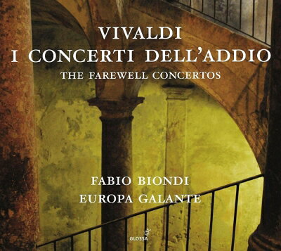 【輸入盤】 Vivaldi ヴィヴァルディ / 『最後の協奏曲〜後期ヴァイオリン協奏曲集』　ビオンディ、エウローパ・ガランテ 【CD】