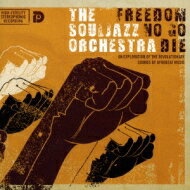 SoulJazz Orchestra ソウルジャズオーケストラ / Freedom No Go Die 【CD】