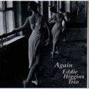 Eddie Higgins エディヒギンス / Again 【SACD】